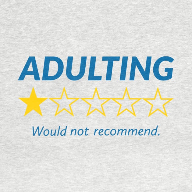 Adulting - Would Not Recommend - 1 Star by GorsskyVlogs